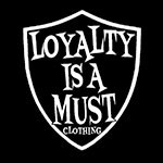 Loyalty Is A Must